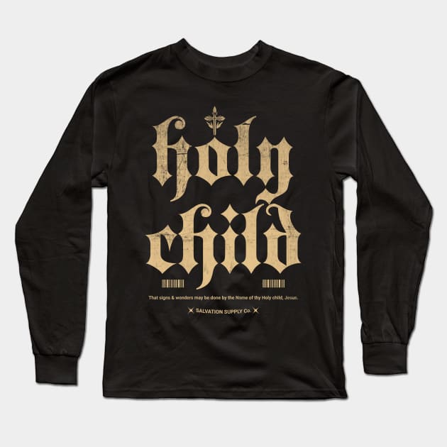 Holy Child Long Sleeve T-Shirt by Church Store